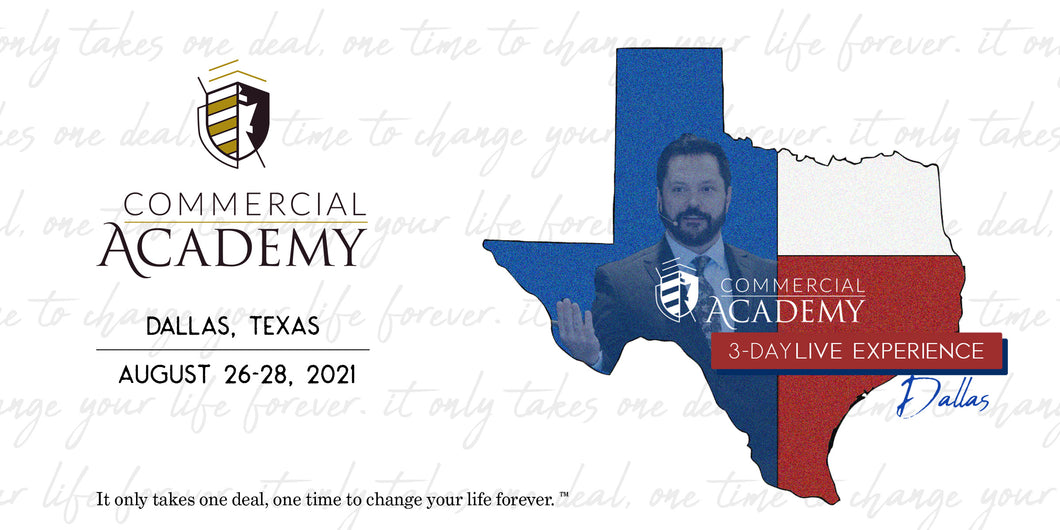 Commercial Academy Live in Dallas - August 26-28, 2021