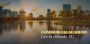 The Commercial Academy Live In Orlando - March 27-29, 2020